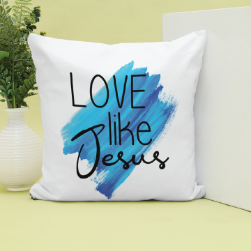 Love like Jesus Pillow Case