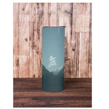 Give me Jesus Skinny Tumbler